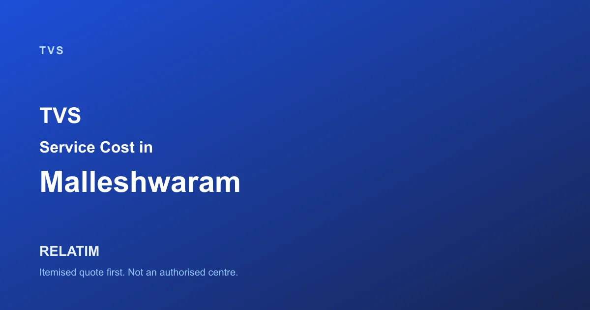 TVS Service Cost in Malleshwaram, Bangalore